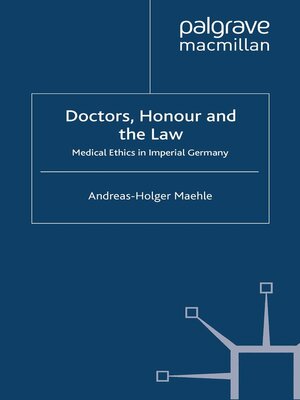 cover image of Doctors, Honour and the Law